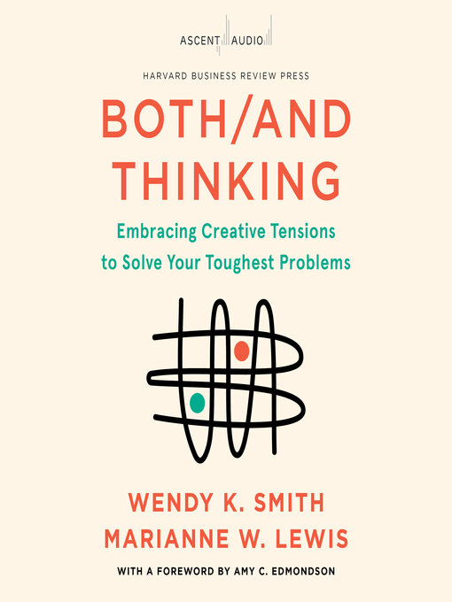 Title details for Both/And Thinking by Wendy Smith - Available